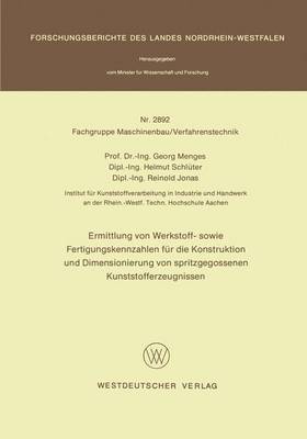 Book cover for Ermittlung von Werkstoff- Sowie Fertigungskennzahlen fur die Konstruktion und Dimensionierung von Spritzgegossenen Kunststofferzeugnissen