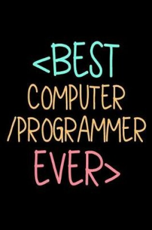 Cover of Best Computer Programmer Ever