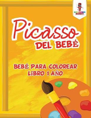 Book cover for Picasso Del Bebé