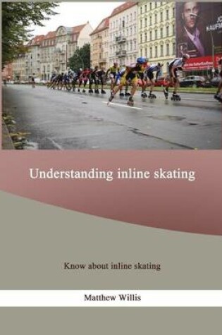 Cover of Understanding Inline Skating