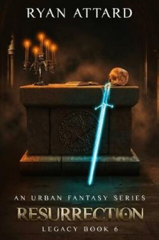 Cover of Resurrection - Legacy Book 6