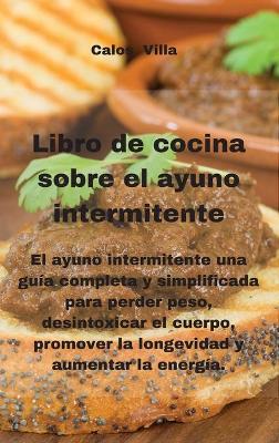 Book cover for Libro de cocina sobre el ayuno intermitente