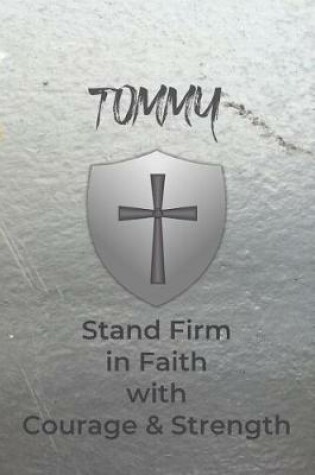 Cover of Tommy Stand Firm in Faith with Courage & Strength