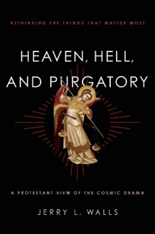 Cover of Heaven, Hell, and Purgatory