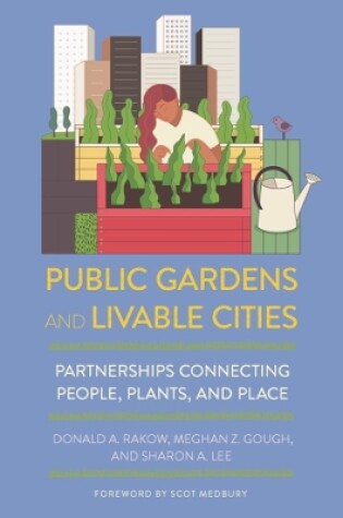 Cover of Public Gardens and Livable Cities