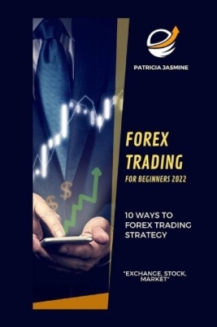 Cover of Forex Trading For Beginners 2022