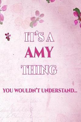 Book cover for It's a Amy Thing You Wouldn't Understand