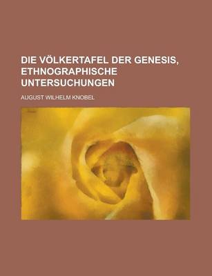 Book cover for Die Volkertafel Der Genesis, Ethnographische Untersuchungen