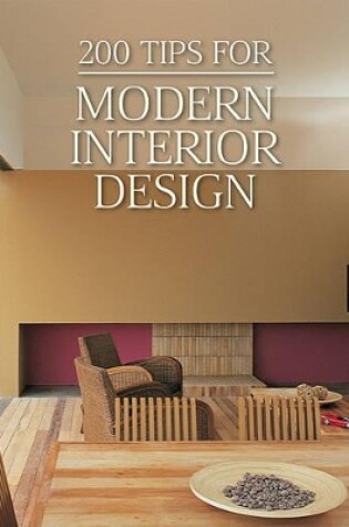 Cover of 200 Tips for Modern Interior Design