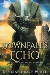 Book cover for Downfall's Echo