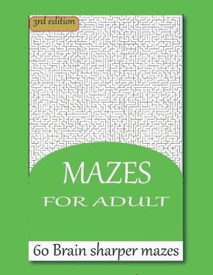 Book cover for MAZES FOR ADULT 60 Brain sharper mazes