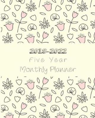 Book cover for 2018-2022 Five Year Monthly Planner