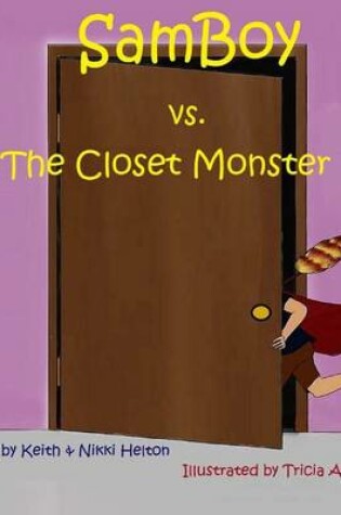 Cover of SamBoy VS the Closet Monster