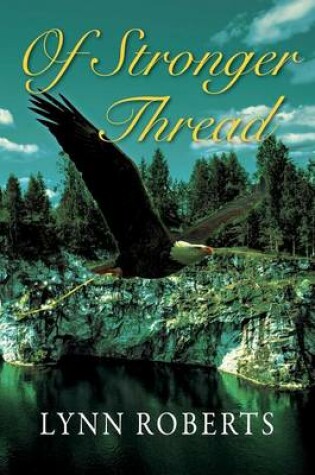 Cover of Of Stronger Thread