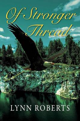 Book cover for Of Stronger Thread