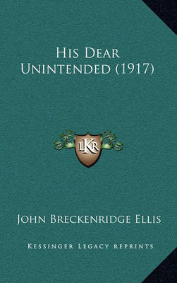 Book cover for His Dear Unintended (1917)