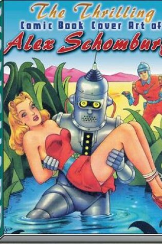 Cover of Thrilling Comic Book Cover Art of Alex Schomburg