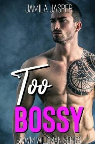 Cover of Too Bossy