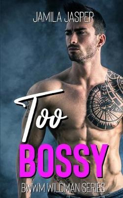 Book cover for Too Bossy