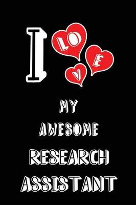 Book cover for I Love My Awesome Research Assistant