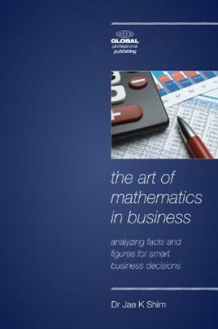 Cover of Art of Mathematics in Business the