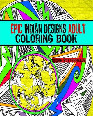 Book cover for Epic Indian Designs Adult Coloring Book