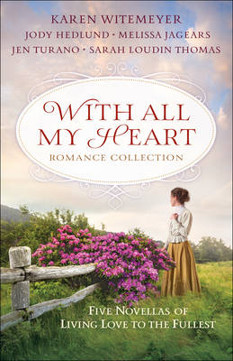 Book cover for With All My Heart Romance Collection