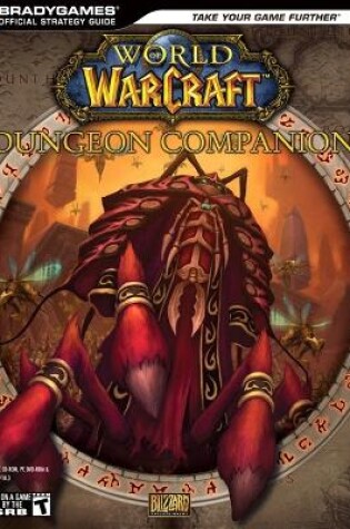 Cover of World of Warcraft® Dungeon Companion