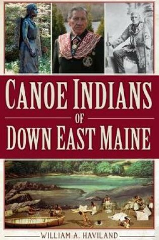 Cover of Canoe Indians of Down East Maine