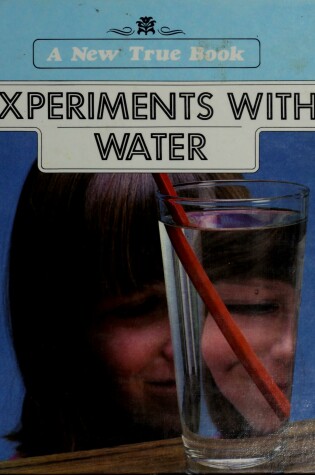 Cover of Experiments with Water
