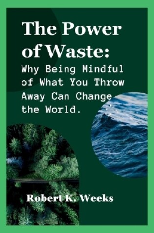 Cover of The Power of Waste