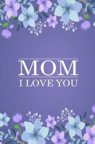 Cover of MOM i love you