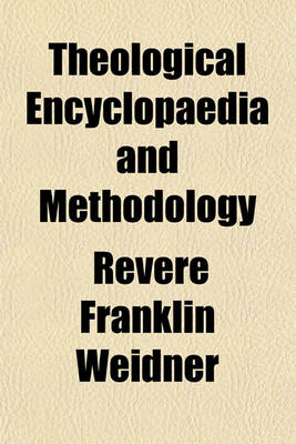 Book cover for Theological Encyclopaedia and Methodology