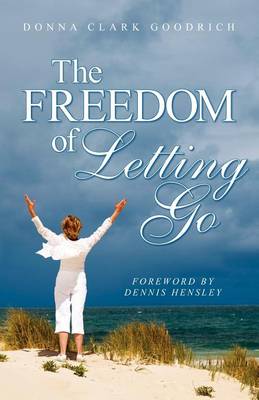 Book cover for The Freedom of Letting Go