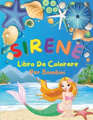 Book cover for Sirene - Libro Da Colorare Per Bambini