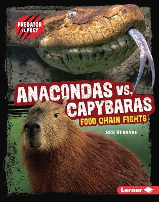 Book cover for Anacondas vs. Capybaras