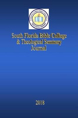 Cover of South Florida Bible College & Theological Journal, Vol. 6