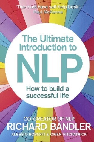 Cover of The Ultimate Introduction to NLP: How to build a successful life