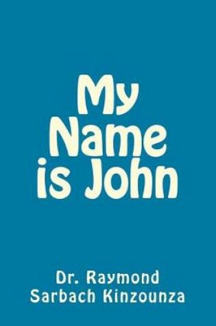 Cover of My Name is John