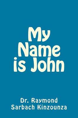 Book cover for My Name is John