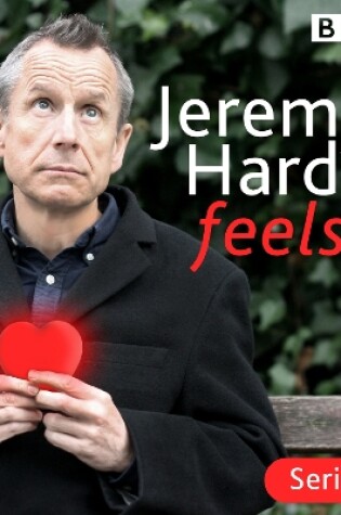 Cover of Jeremy Hardy Feels It