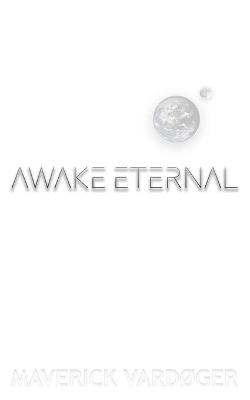 Book cover for Awake Eternal