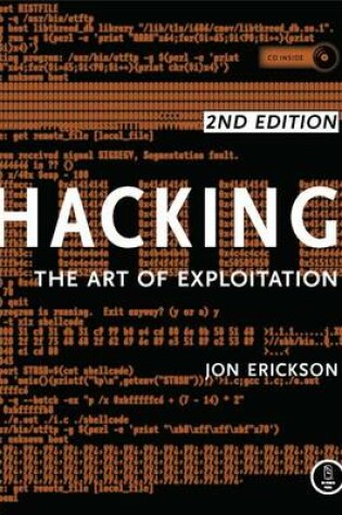 Cover of Hacking: The Art of Exploitation