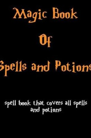 Cover of Magic Book of Spells and Potions