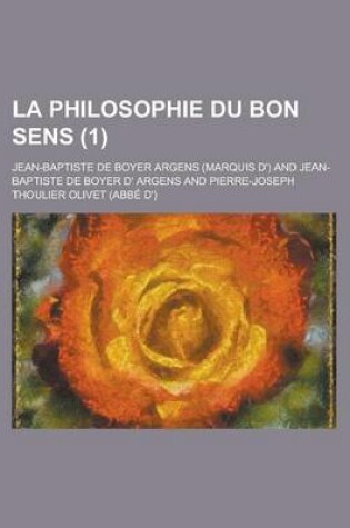 Cover of La Philosophie Du Bon Sens (1)