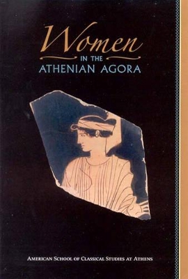 Cover of Women in the Athenian Agora