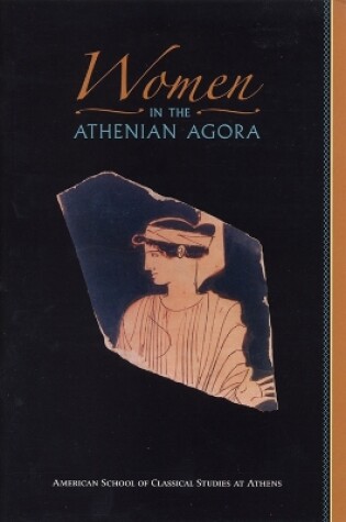 Cover of Women in the Athenian Agora