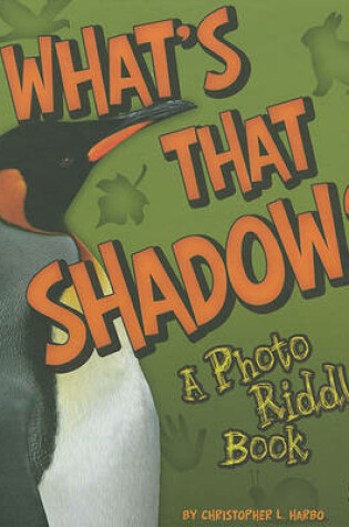 Cover of What's That Shadow?