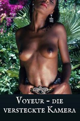Book cover for Voyeur - die versteckte Kamera