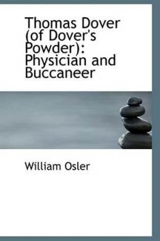 Cover of Thomas Dover of Dover's Powder